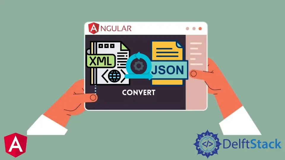How to Convert XML to JSON in Angular
