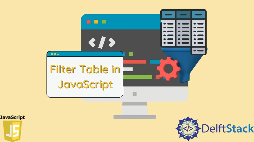 How to Filter Table in JavaScript