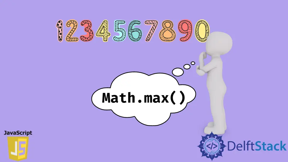 JavaScript Math.max() Method