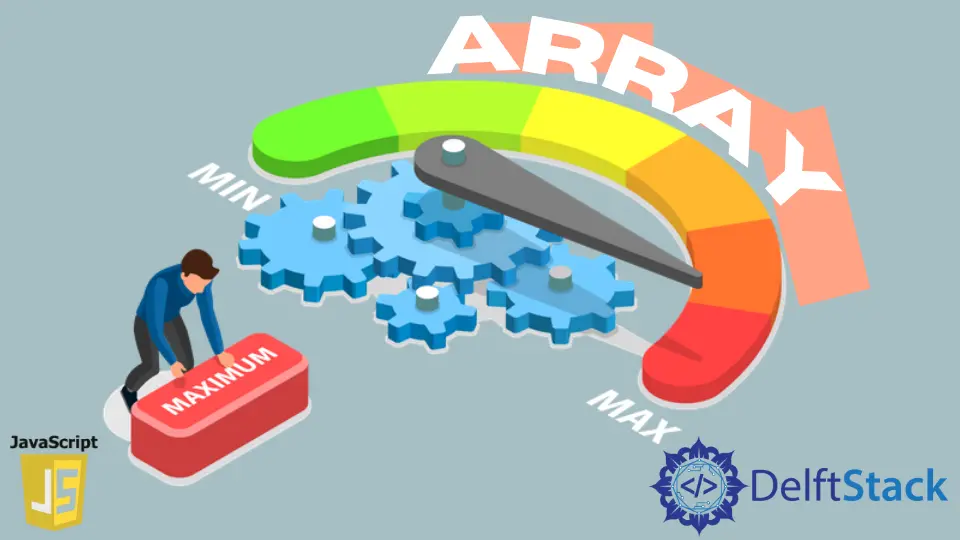 How to Find Max/Min Value in JavaScript Array