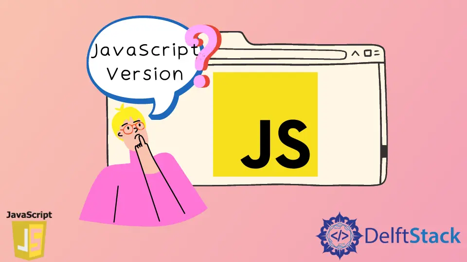 How to Check the JavaScript Version