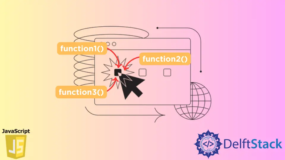 How to Call Multiple JavaScript Functions in Onclick Event