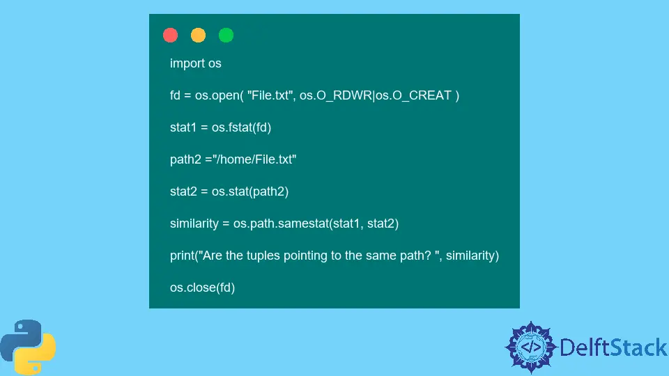 Python os.path.samestat() Method