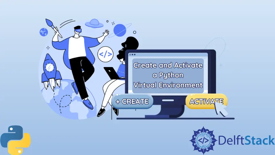 How to Create and Activate a Python Virtual Environment