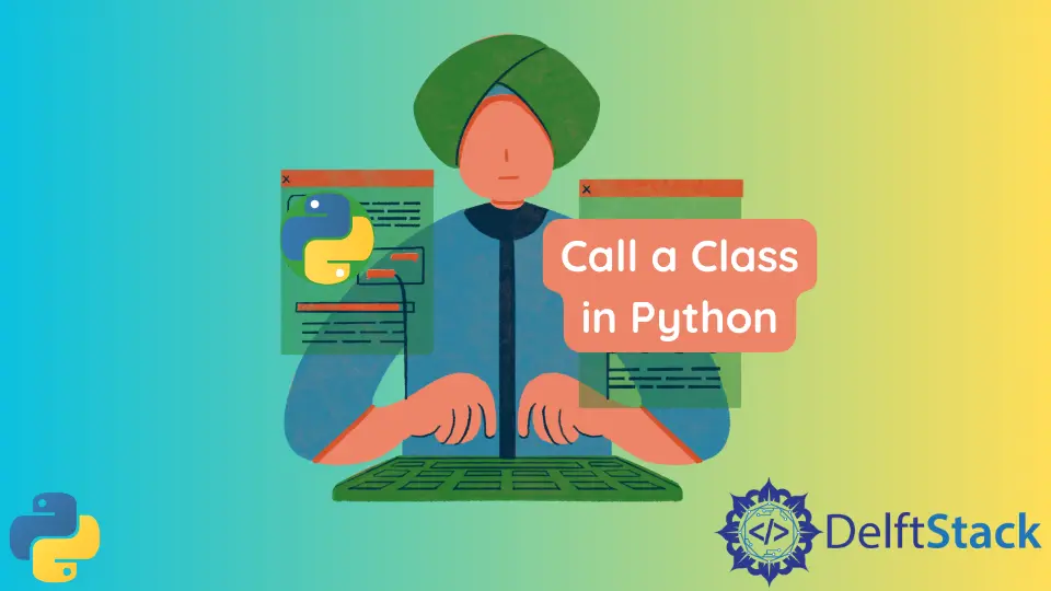 How to Call a Class in Python