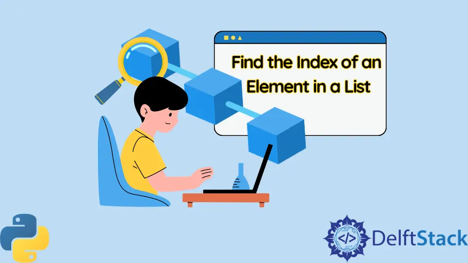 How to Find the Index of an Element in a List in Python
