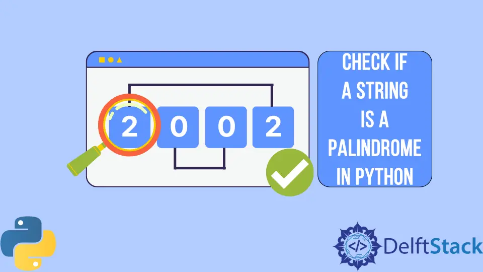 How to Check if a Python String Is a Palindrome