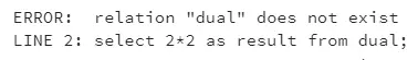 select from dual in postgresql - output three
