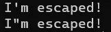 escape singolo e doppio apice - output