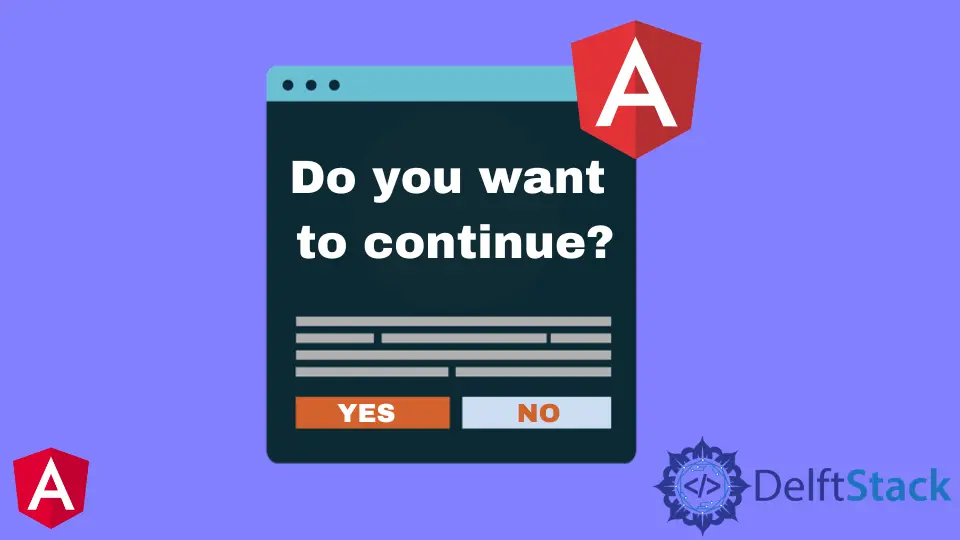Confirmation Dialog in Angular