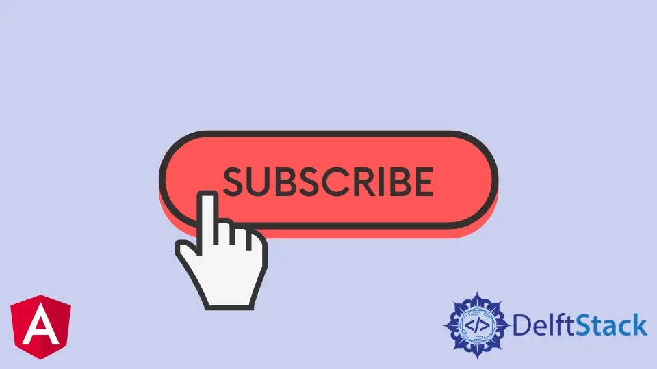 Angular Subscribe()メソッド