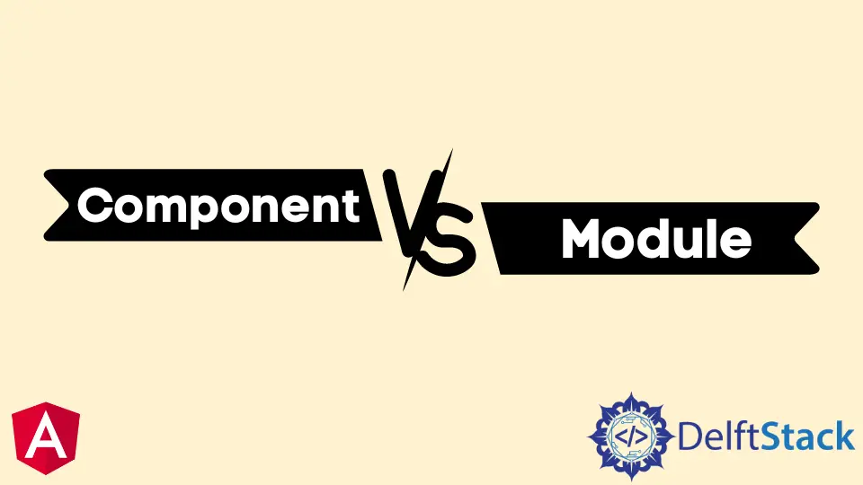 Composant vs module dans Angular