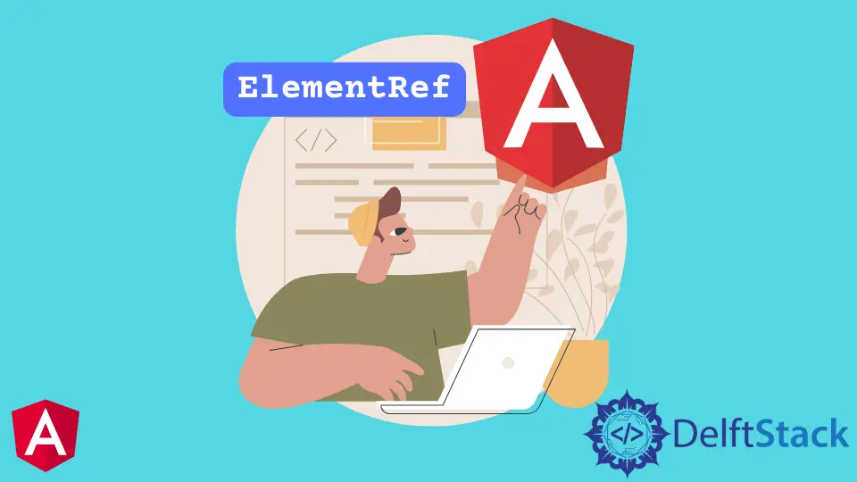 Angular 中的 ElementRef