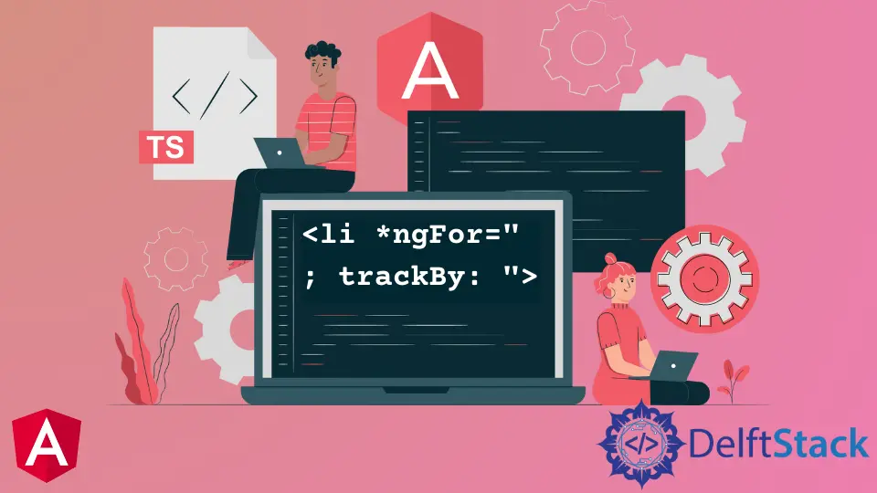 La función trackBy con ngFor en Angular