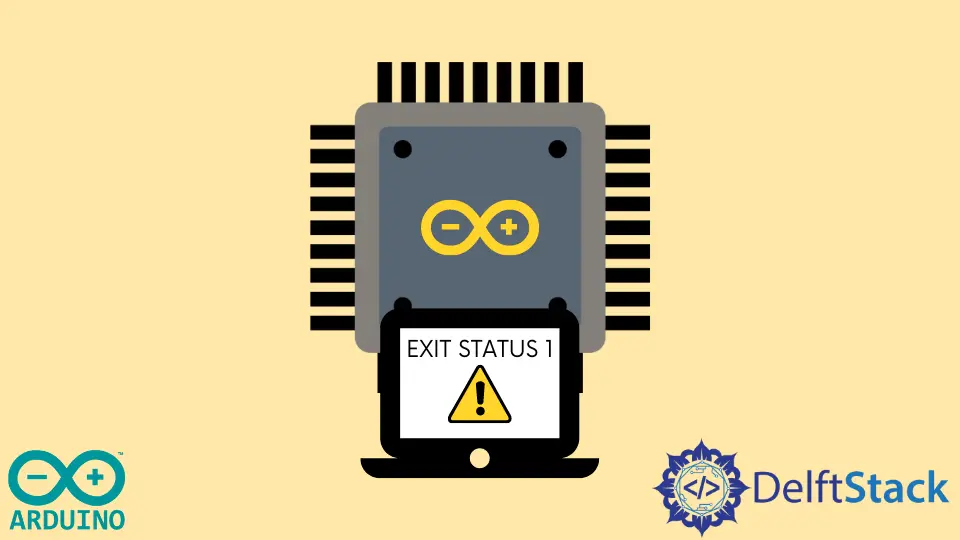 How to Fix Arduino Exit Status 1 Error