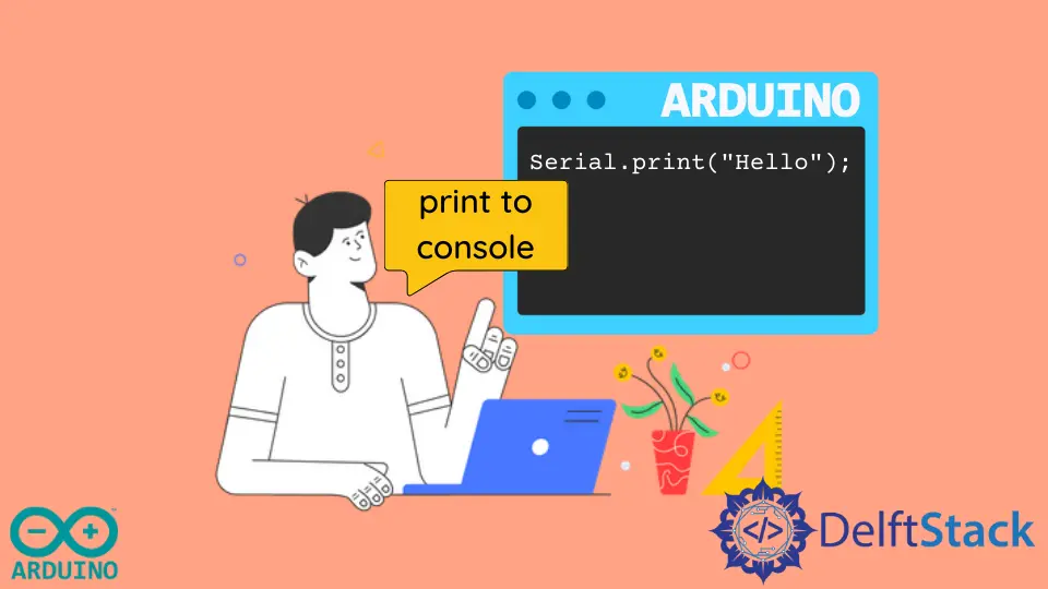 Arduino 打印到控制台