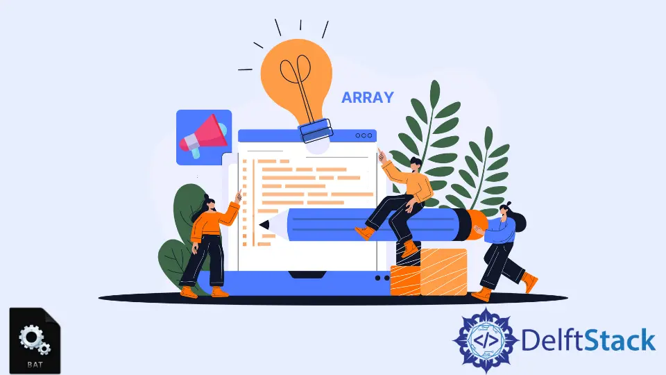 How to Declare an Array in Batch Script