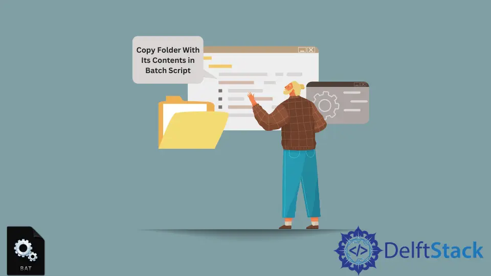 How to Copy Folder With Its Contents in Batch Script