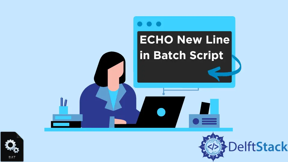 Nueva línea en Batch Script