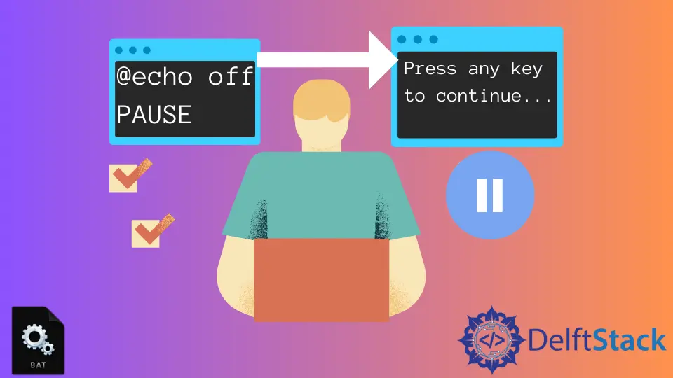 The PAUSE Keyword in Batch Script