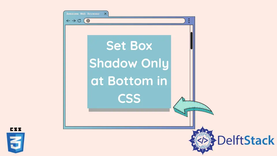 How to Set Box Shadow Only at Bottom in CSS