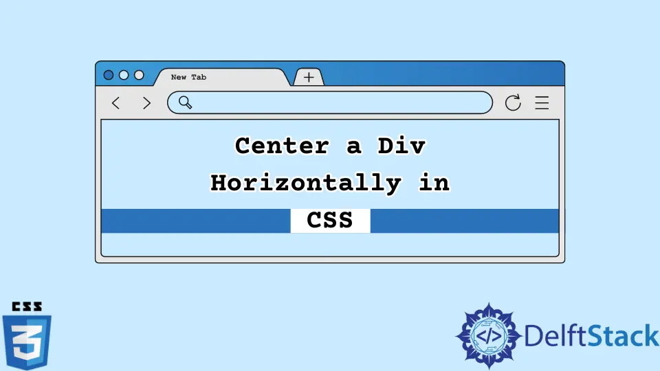Centrer une Div horizontalement en CSS