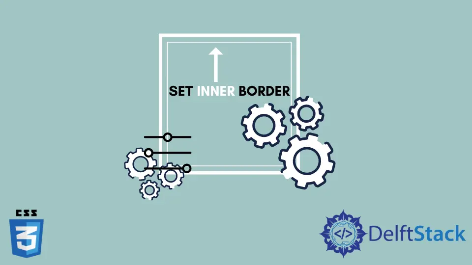 How to Set Inner Border in CSS