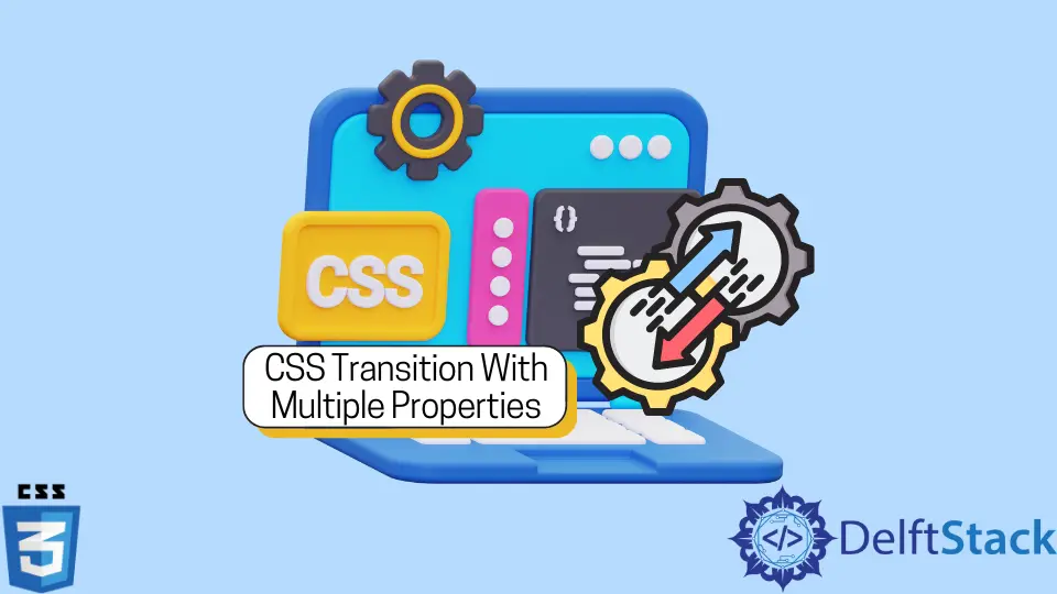 複数のプロパティを持つ CSS トランジション