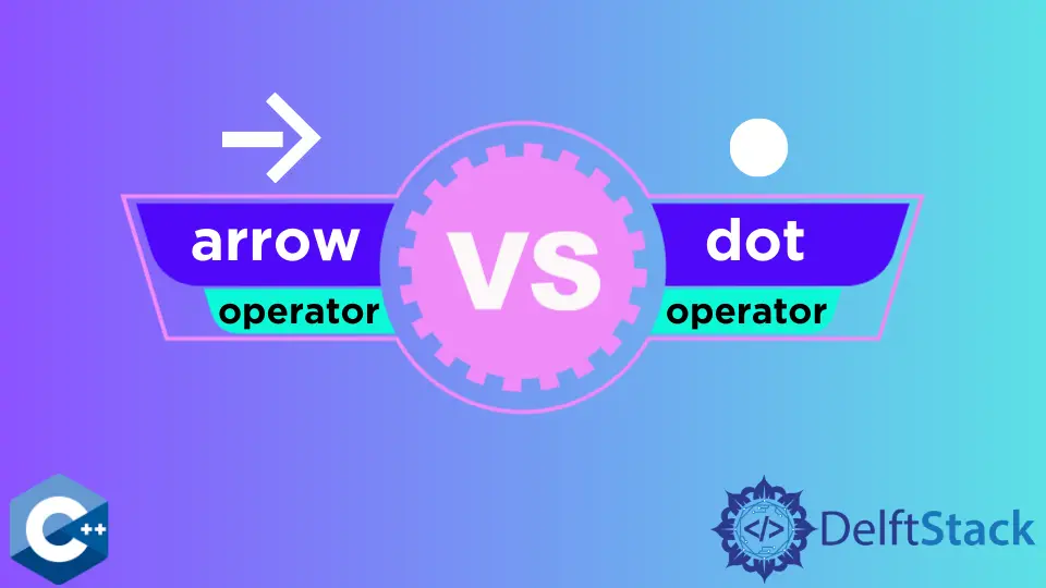 Pfeiloperator vs. Punktoperator in C++