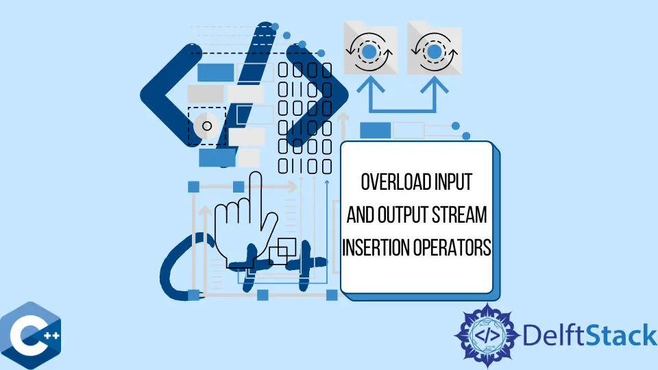 Überladen Sie Input- und Output-Stream-Einfügungsoperatoren in C++