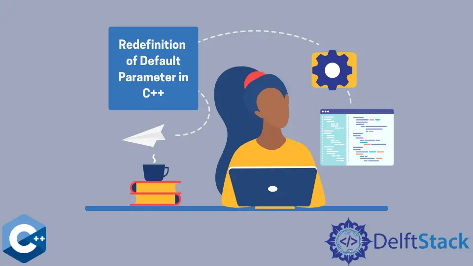 Neudefinition des Standardparameters in C++