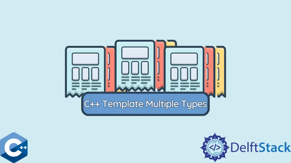 Mehrere Typen von C++-Vorlagen