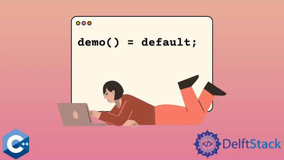 Default Constructor and Default Keyword in C++