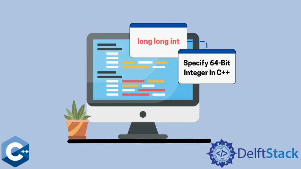 How to Specify 64-Bit Integer in C++