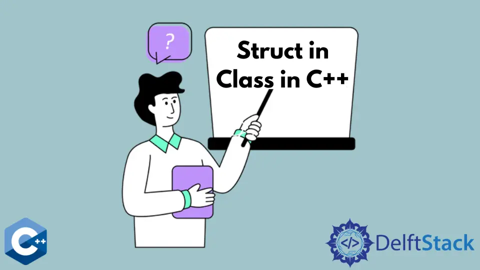 Struct in Class in C++