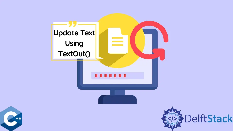 Aktualisieren Sie Text mit TextOut() in C++