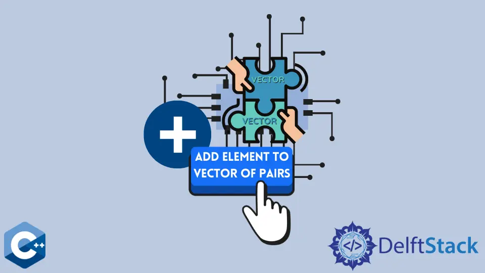 How to Add Element to Vector of Pairs in C++
