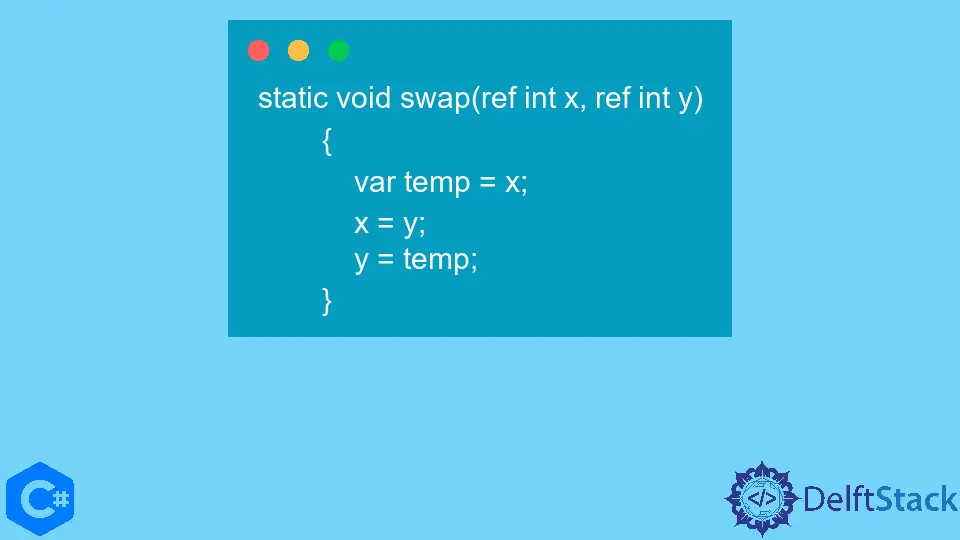 How to Swap Variable Values Without the Use of Temporary Variable in C#