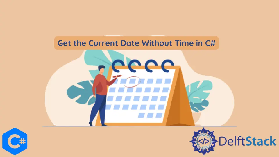 C# で現在の日付を時間なしで取得する