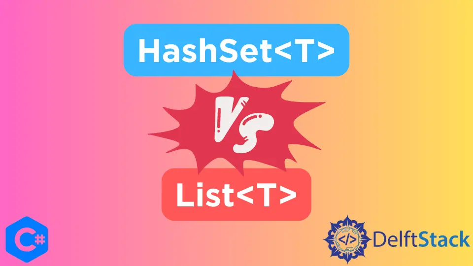 C#의 HashSet 대 목록