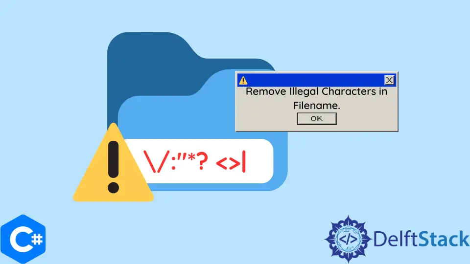 Supprimer les caractères illégaux dans le nom de fichier en C#