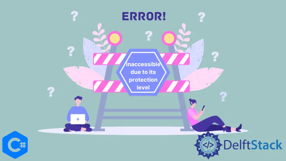 Error de C#: inaccesible debido a su nivel de protección