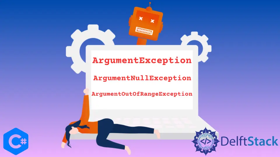 Tipos de excepciones lanzadas para argumentos o parámetros no válidos en C#