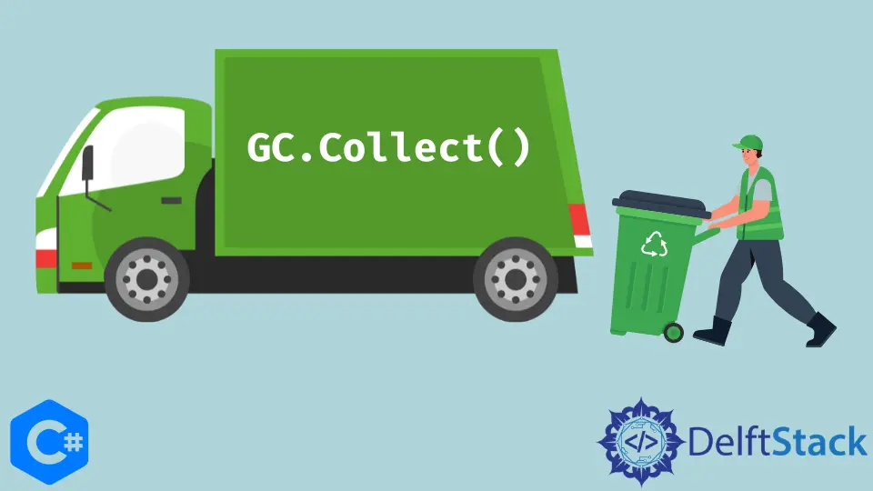 Forza Garbage Collection in C#