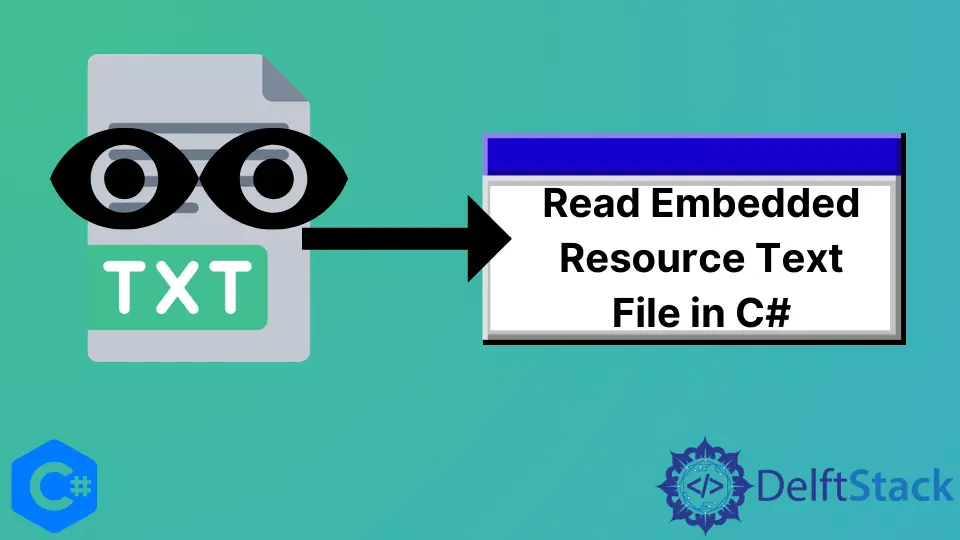 Leer archivo de texto de recursos incrustados en C#