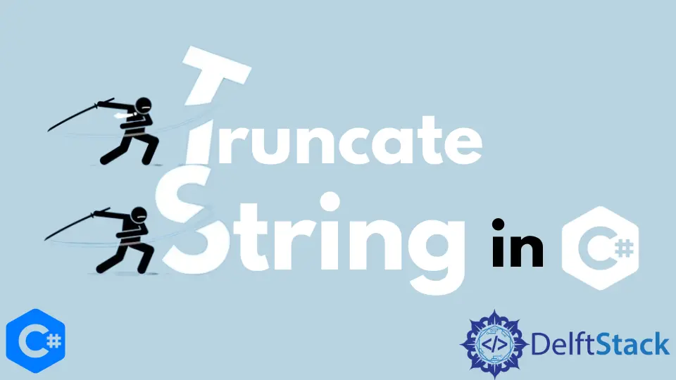 How to Truncate a String in C#