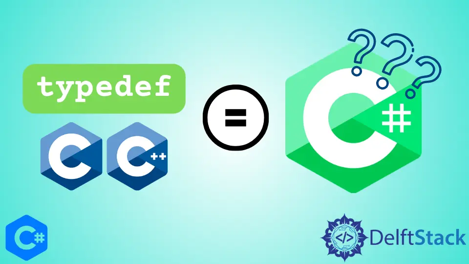 C#에서 해당하는 typedef