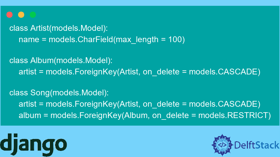 Django 模型中 On_delete 引數的作用