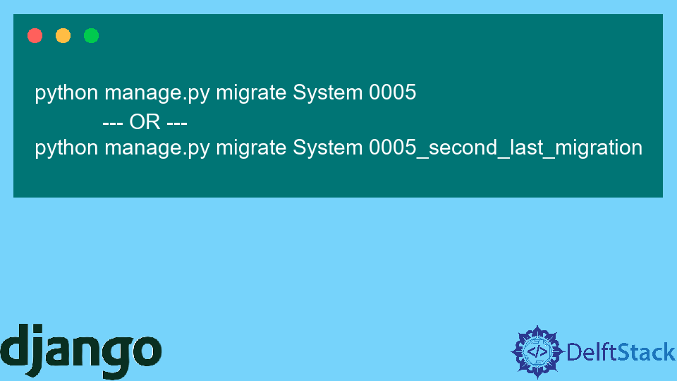 Rollback dell'ultima migrazione del database in Django