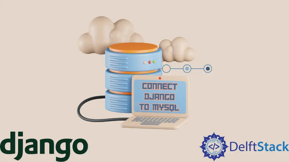 Conectar Django a la base de datos MySQL